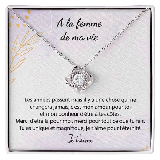 Coffret Collier Noeud D’amour - a La Femme De Ma Vie Tu Es Unique Jewelry